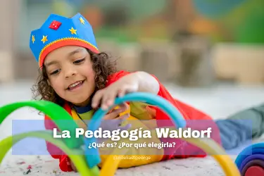 La pedagogía Waldorf - Qué es y en qué consiste